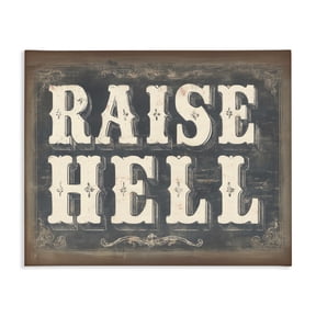 Stupell Industries Raise Hell Vintage Western Canvas Wall Art, design by Arlington Prints