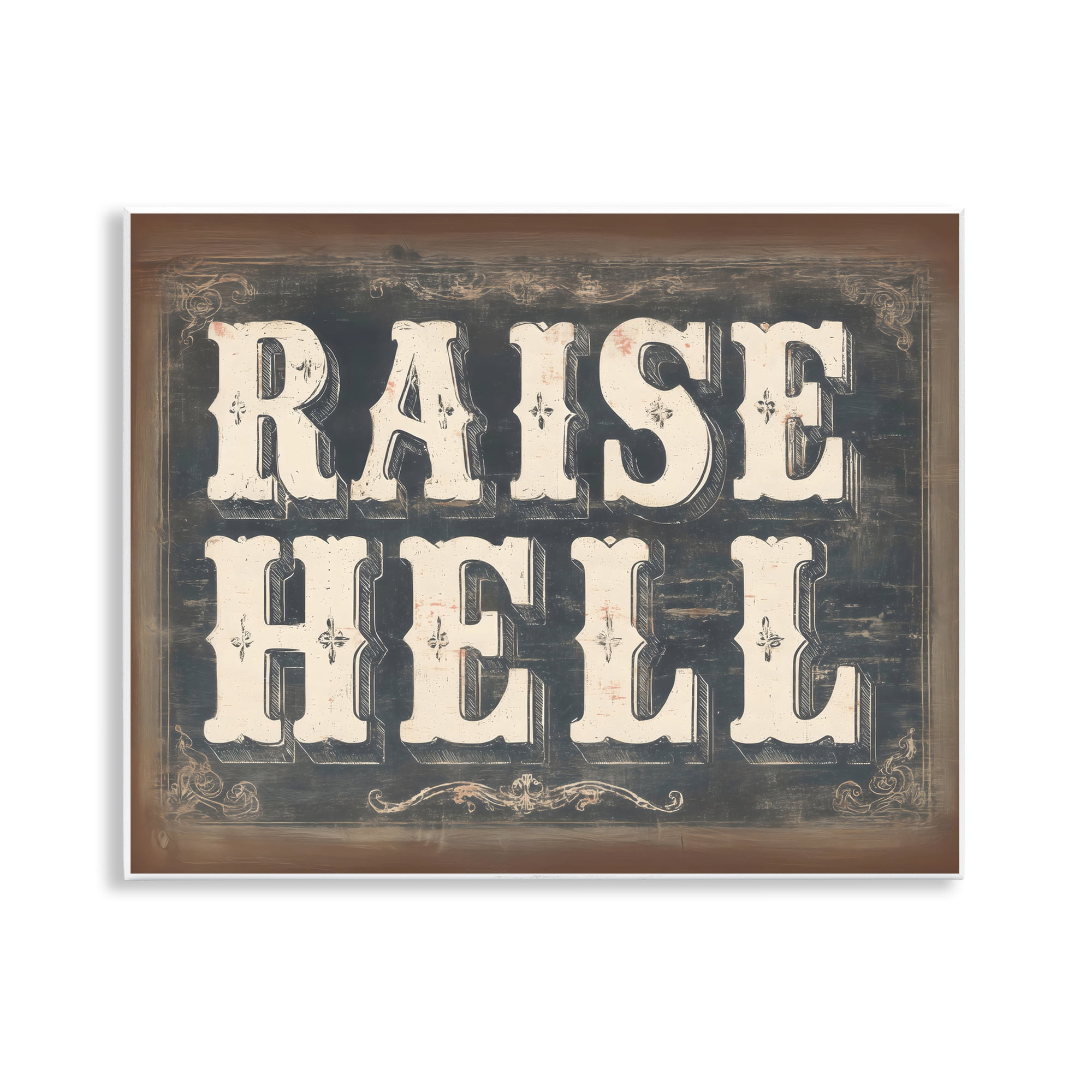 Stupell Industries Raise Hell Vintage Western Wall Plaque Art, design by Arlington Prints
