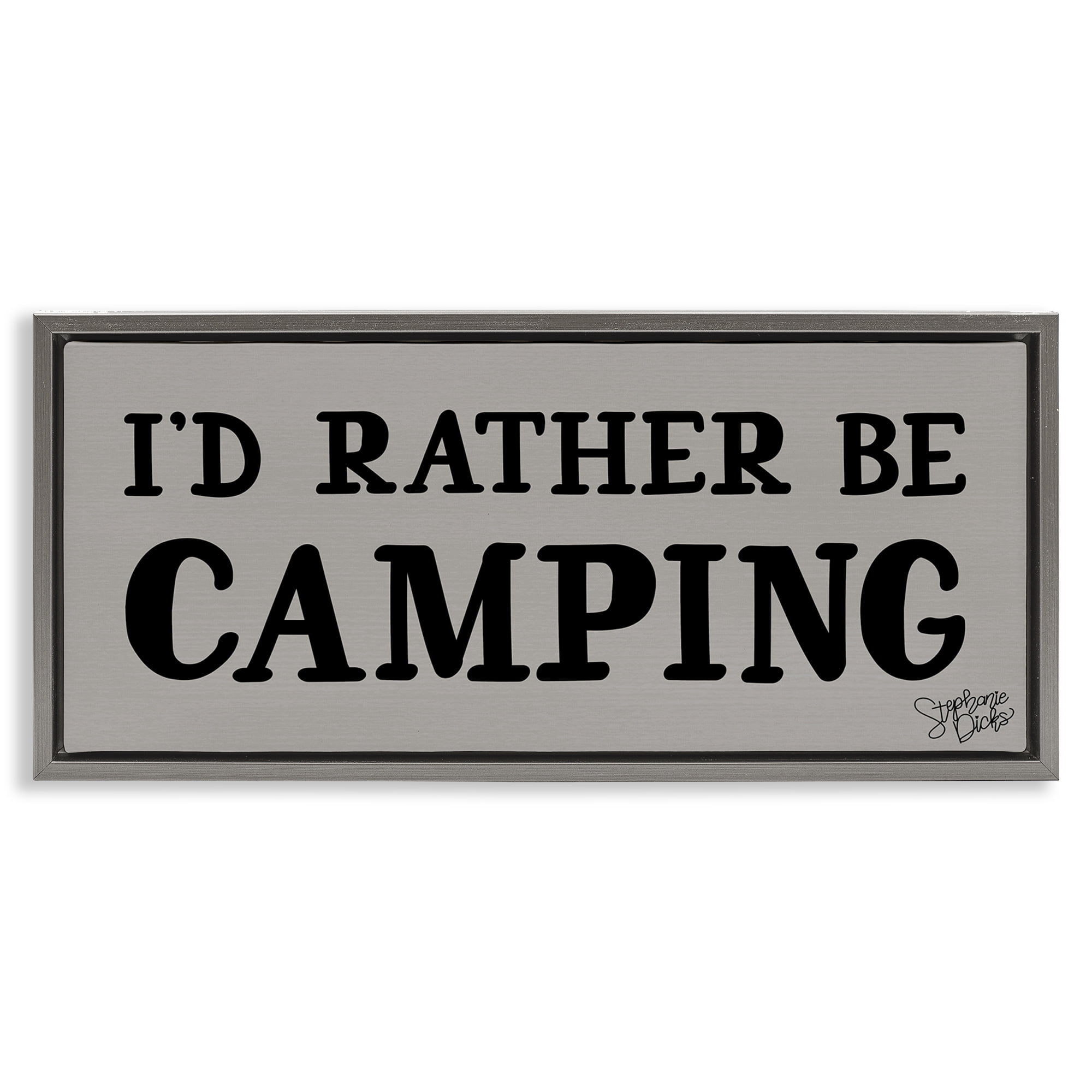 Stupell Industries Rather Be Camping Text & Numbers Painting Gray Floater Framed Canvas Art Print Wall Art, 25 x 11