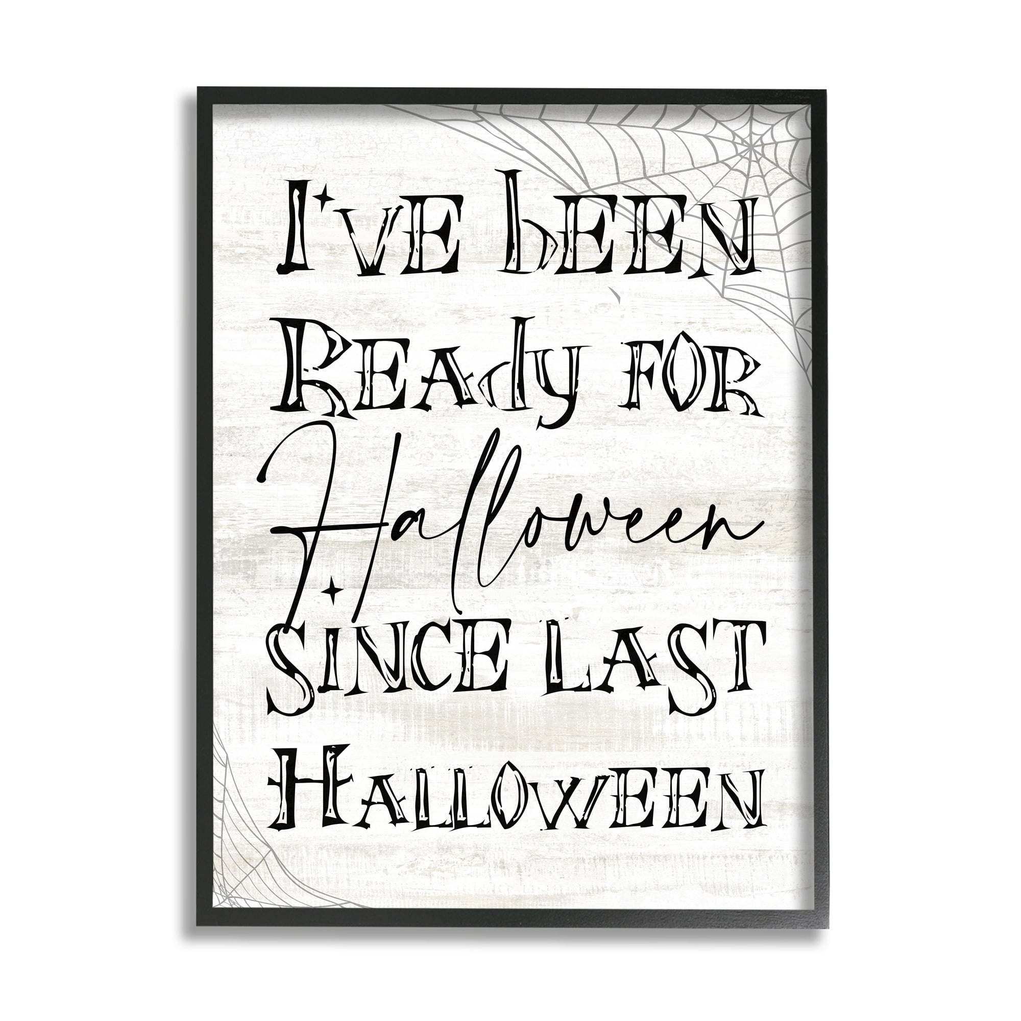 Stupell Industries Ready For Halloween Spooky Typography Spider Webs Graphic Art Black Framed Art Print Wall Art, Design by Daphne Polselli