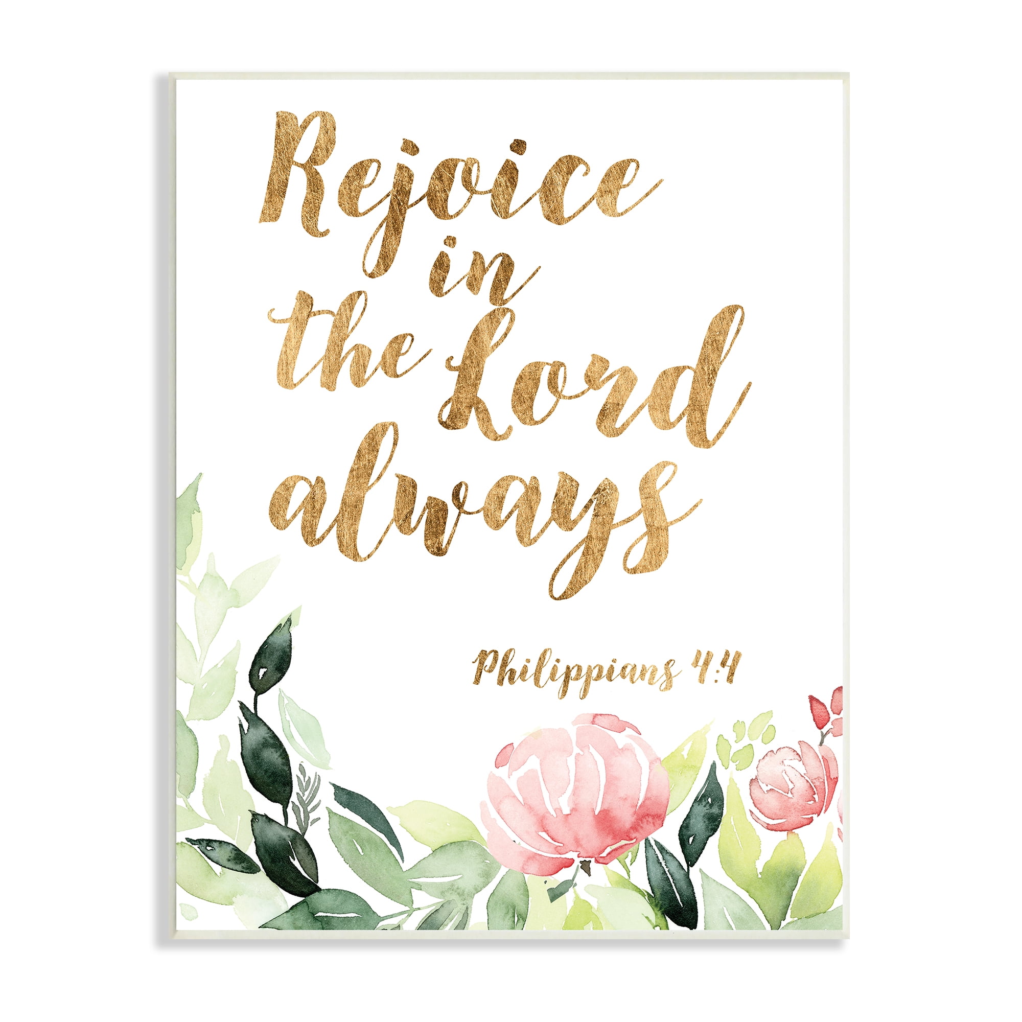Stupell Industries Rejoice In The Lord Spiritual Quote Philippians 4:4 Soft Florals, 10 x 15, Designed by Studio W
