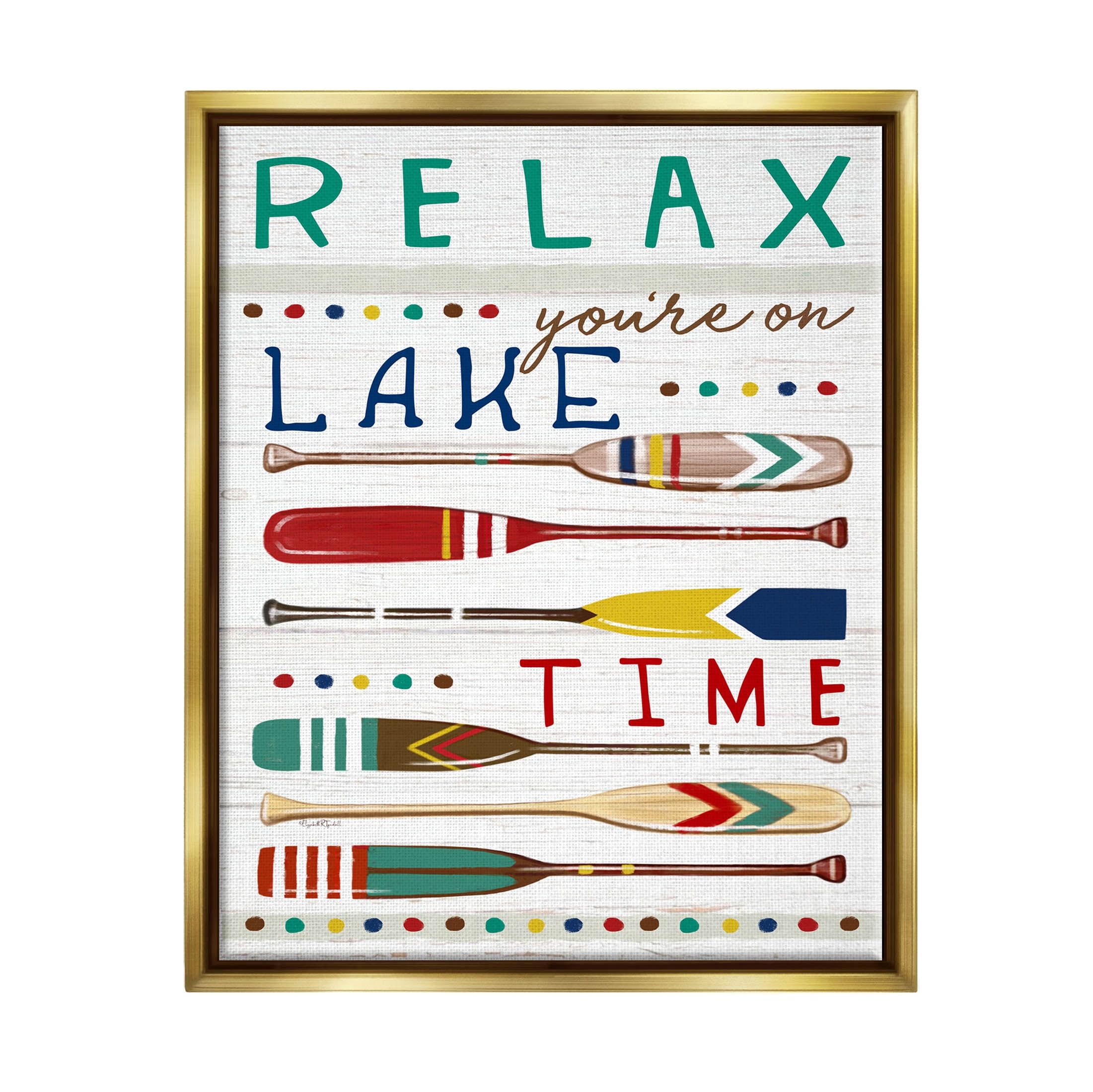 Stupell Industries Relax Lake Time Rustic Oars Graphic Art Metallic Gold Floating Framed Canvas Print Wall Art, Design by Elizabeth Tyndall