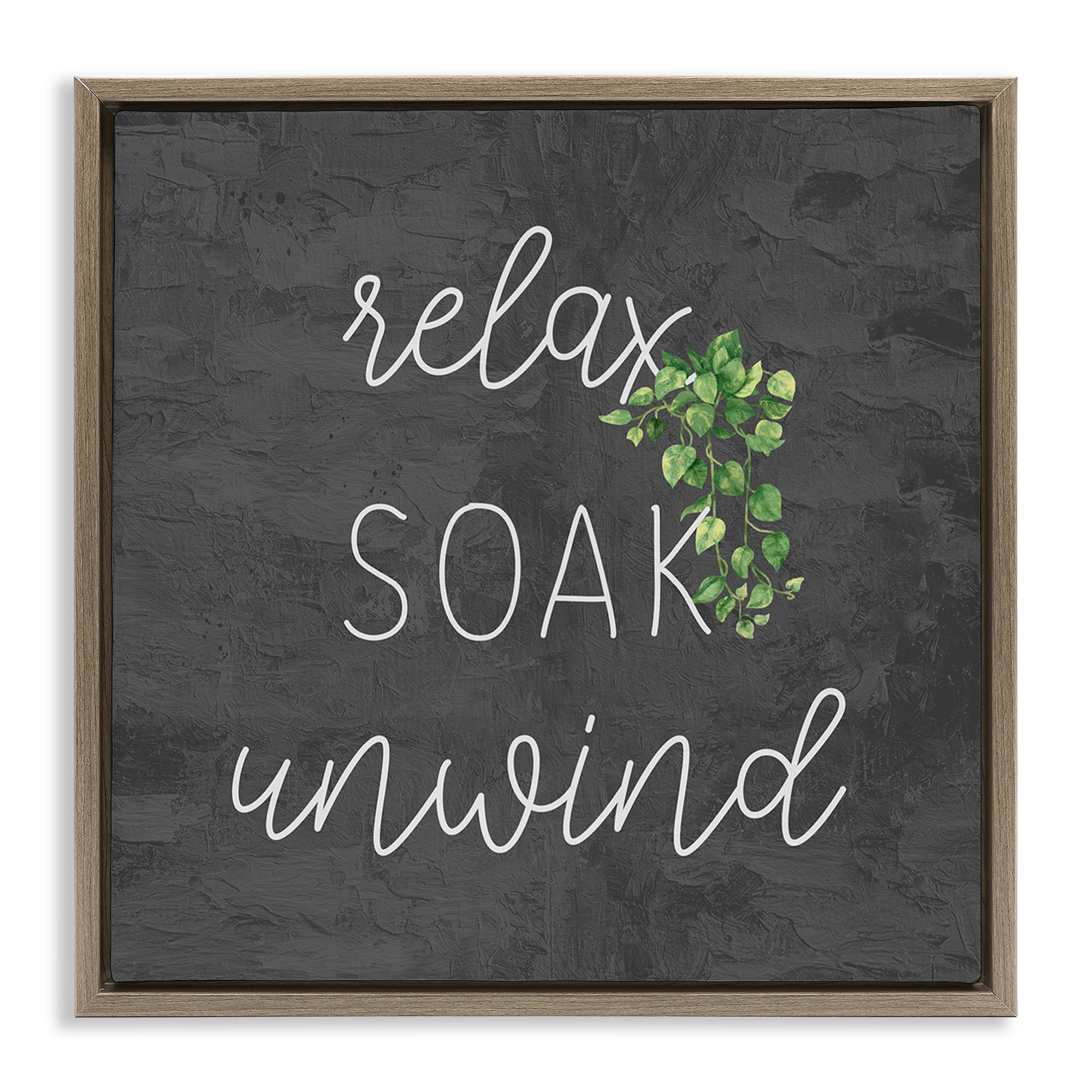 Stupell Industries Relax Unwind with Botanicals Bath & Laundry Painting Brown Floater Framed Canvas Art Print Wall Art, 25 x 25