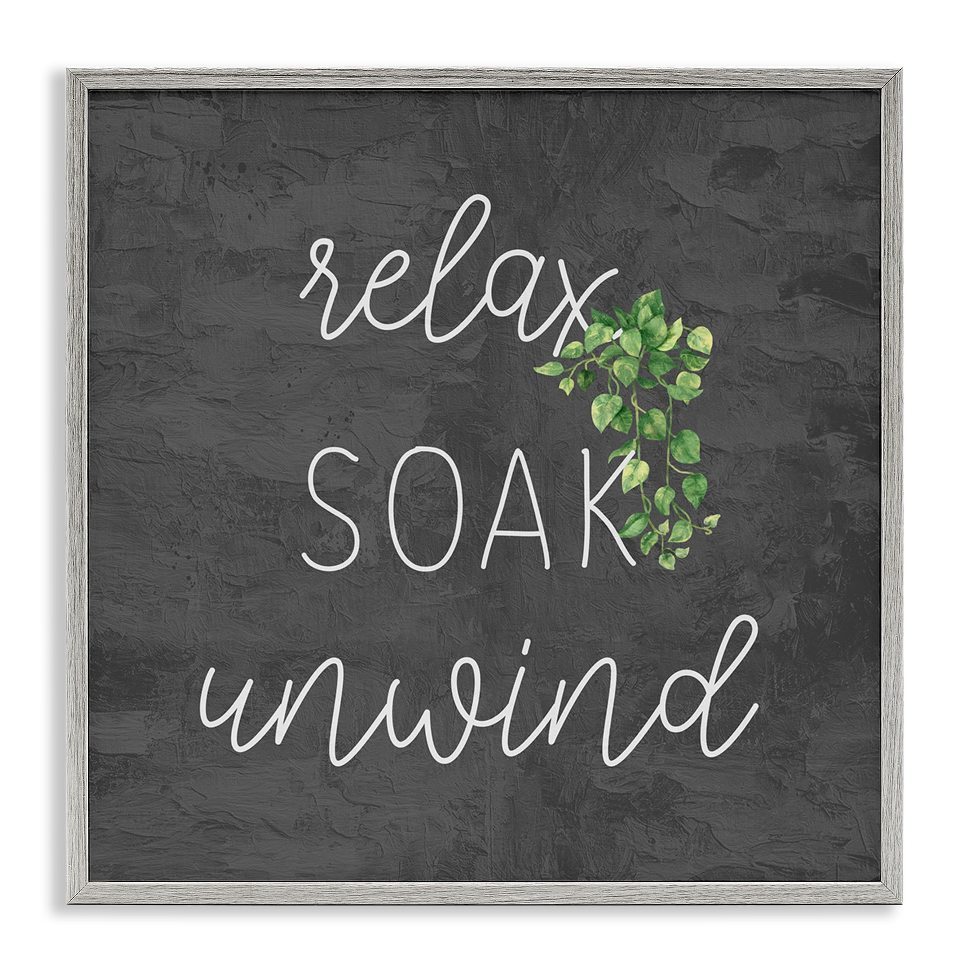 Stupell Industries Relax Unwind with Botanicals Bath & Laundry Painting Gray Framed Art Print Wall Art, 24 x 24