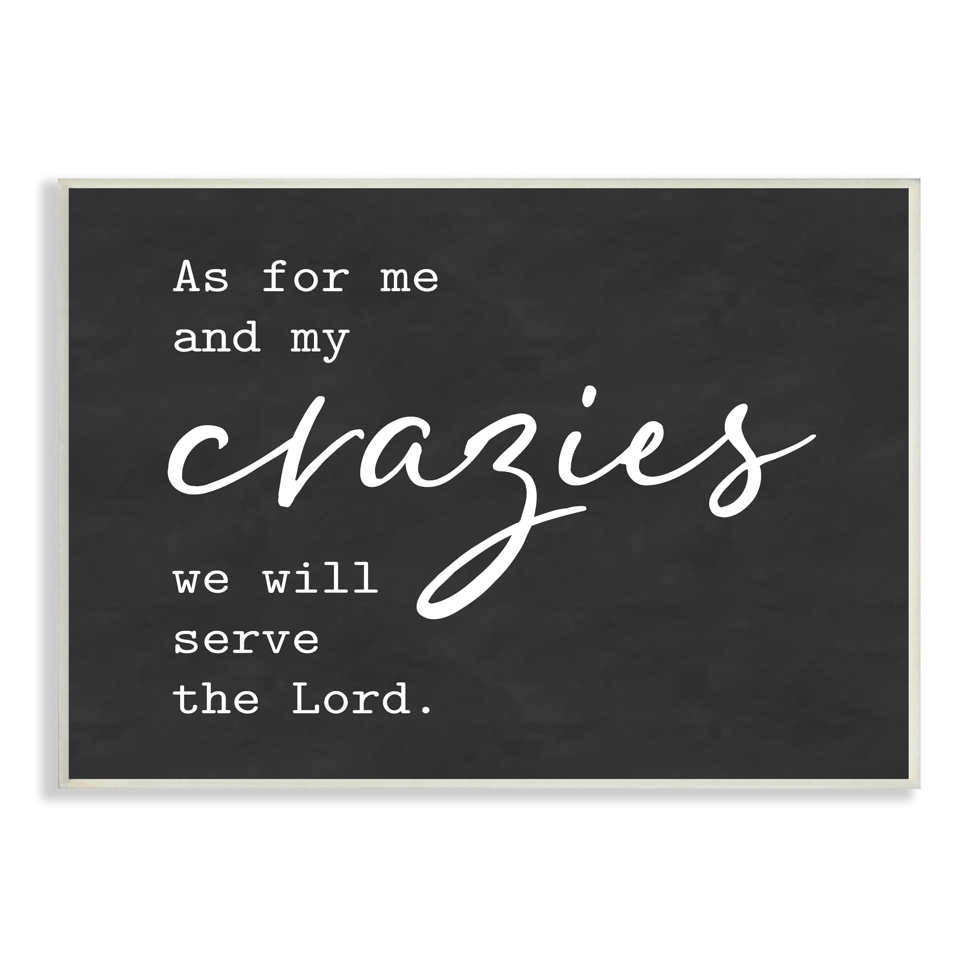 Stupell Industries Religious Family Quote Serve The Lord Humorous Phrase Graphic Art Unframed Art Print Wall Art, Design by Lettered and Lined