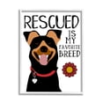 thumbnail image 1 of Stupell Industries Rescued is My Favorite Breed Doberman Pet Dog, 16 x 20, Designed by Ginger Oliphant, 1 of 1