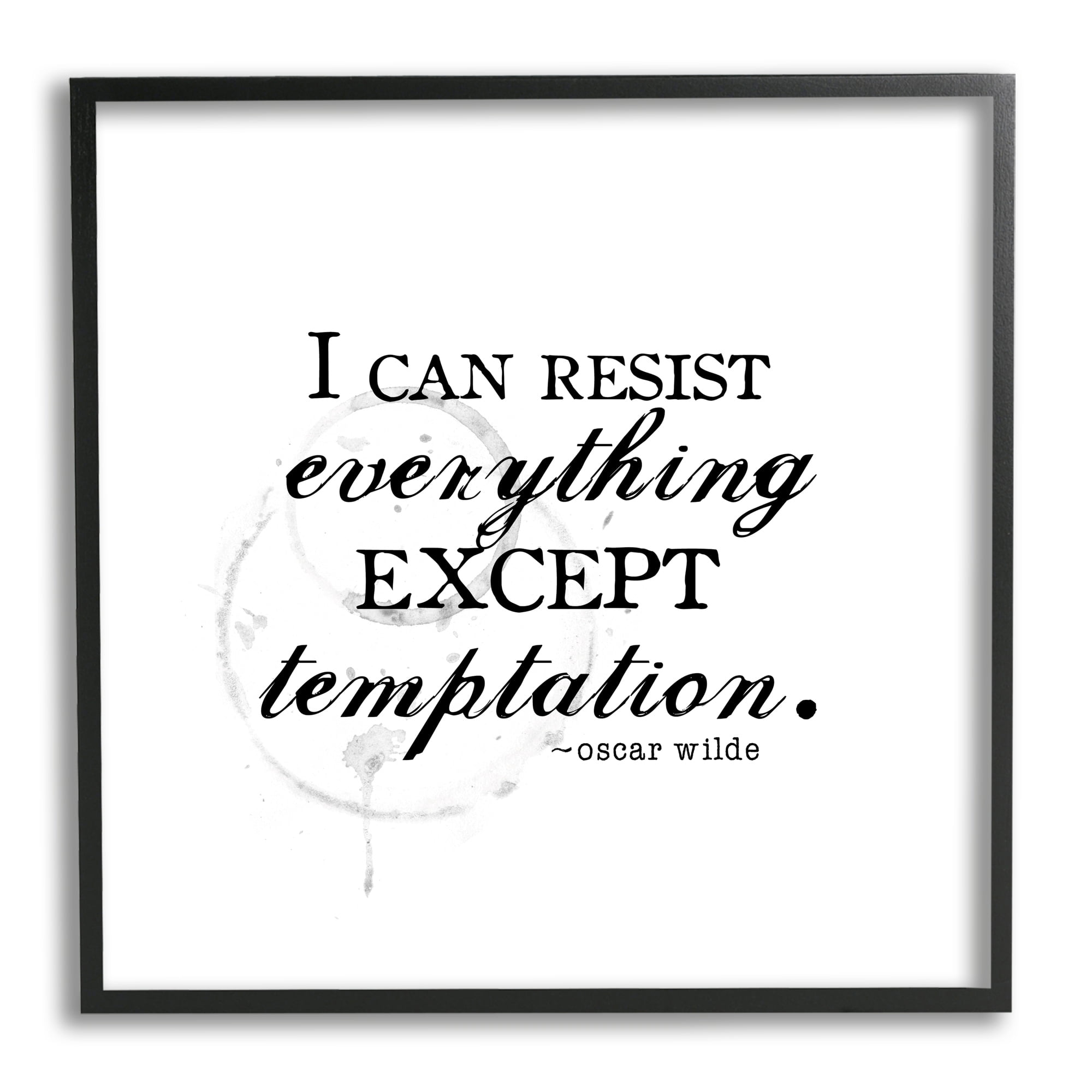 Stupell Industries Resist Temptation Oscar Wilde Quote Vintage Stain Motif Graphic Art Black Framed Art Print Wall Art, Design by J. Weiss