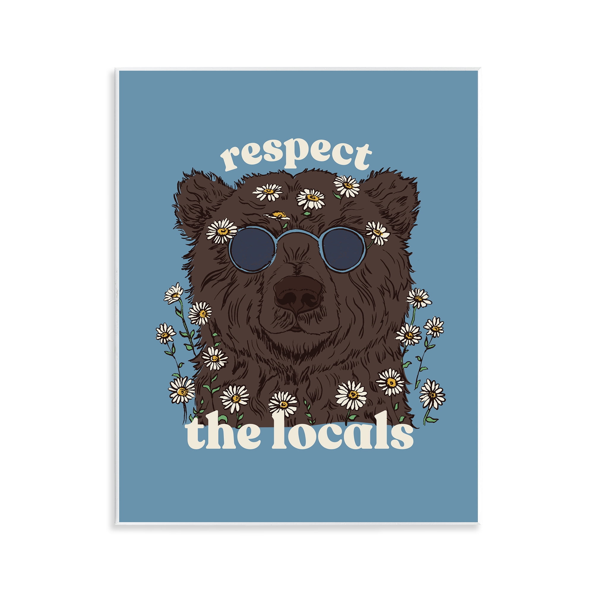 Stupell Industries Respect The Locals Bear Wall Plaque Art, design by Two If By Sea Studios