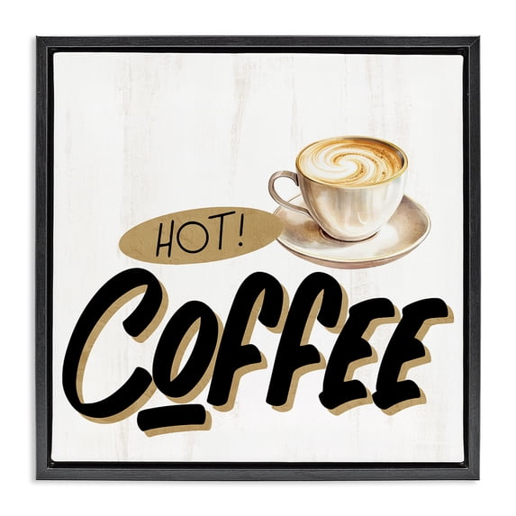 Stupell Industries Traditional Retro Fresh Hot Coffee Black Floating Frame Canvas Art, 18 x 18, by Kim Allen