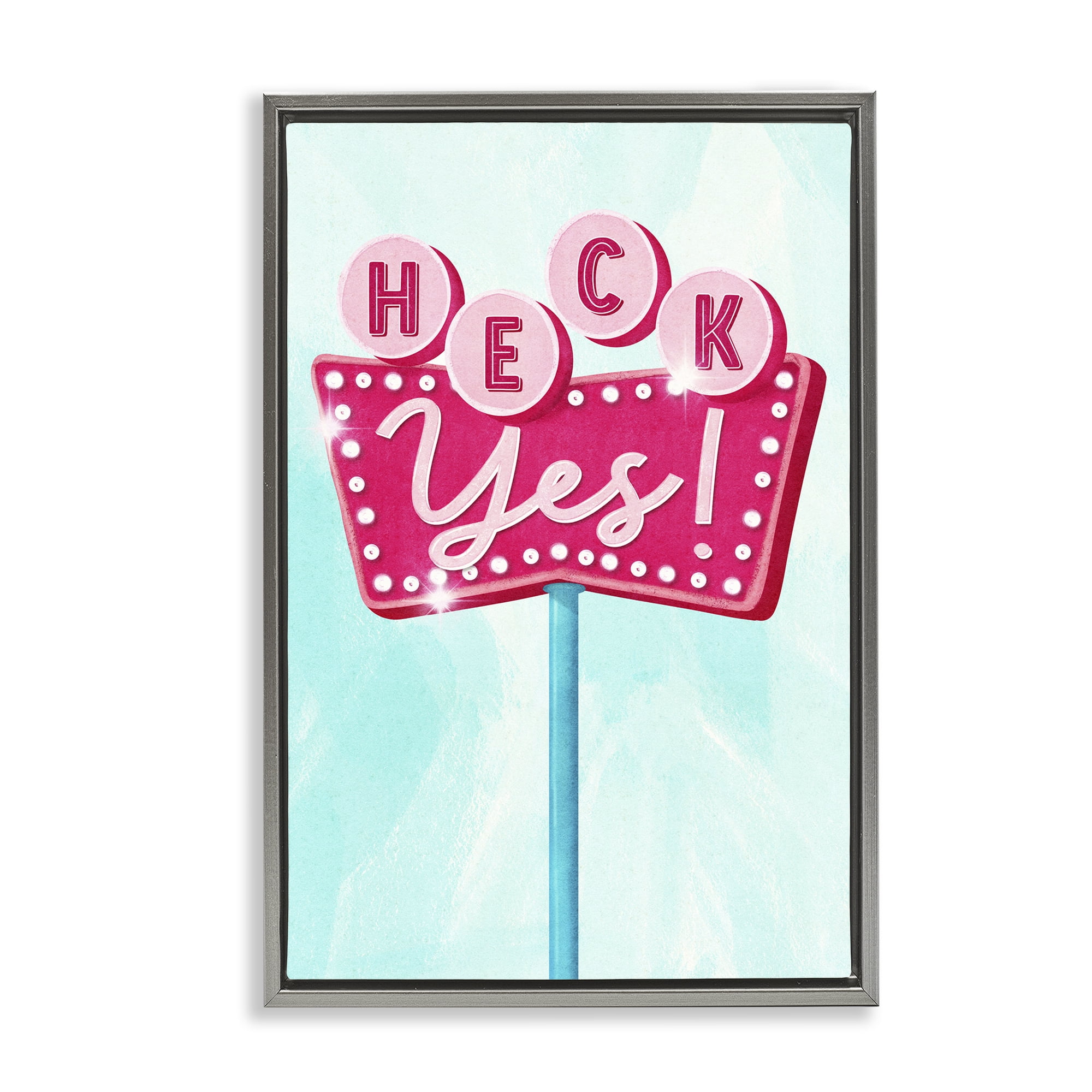 Stupell Industries Retro Heck Yes Typography Painting Gray Floater Framed Art Print Wall Art, 17 x 25