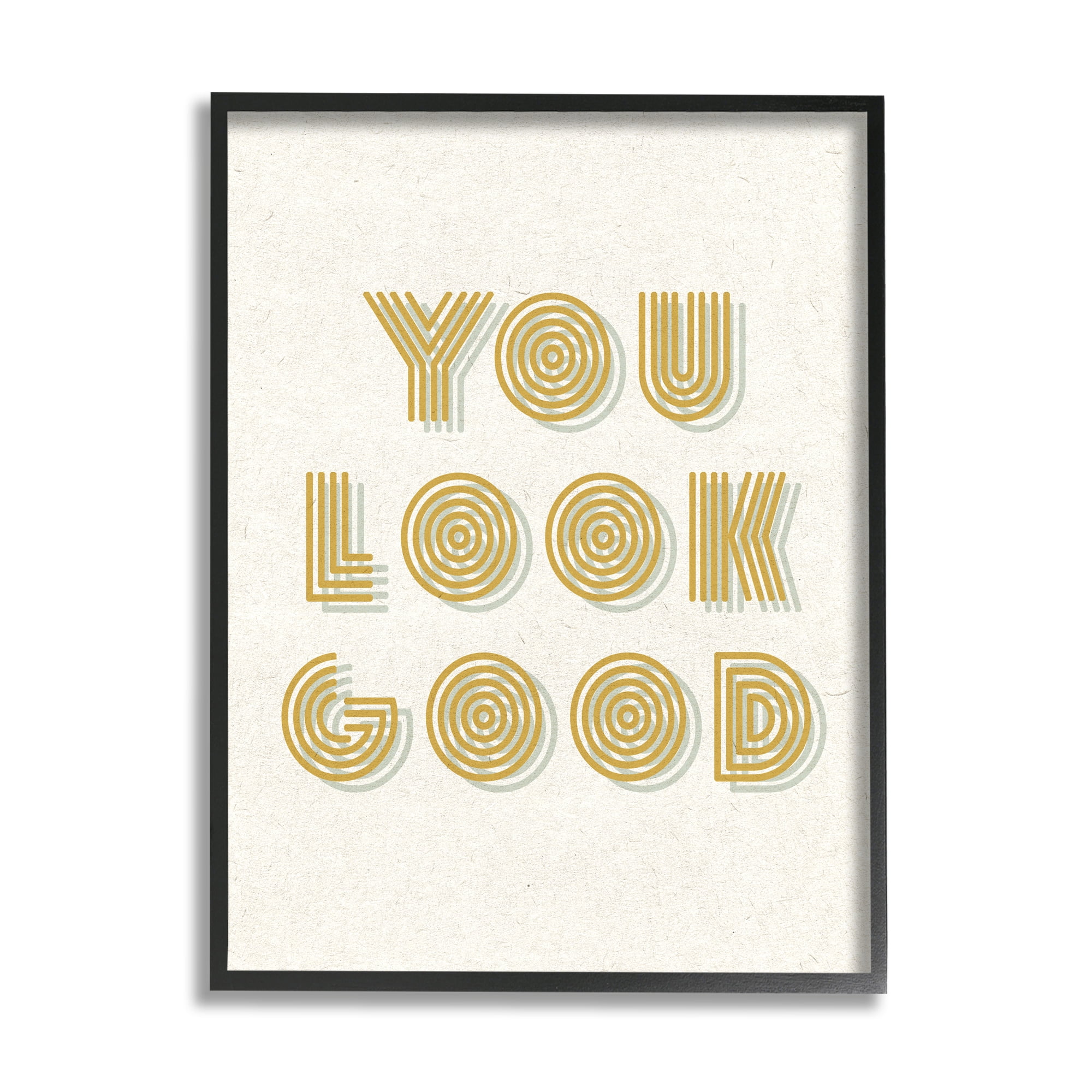 Stupell Industries Retro You Look Good Inspirational Painting Black Framed Art Print Wall Art, 24 x 30
