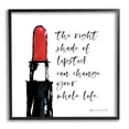 thumbnail image 1 of Stupell Industries Right Shade Lipstick Change Whole Life Fashion Phrase, 17 x 30, Design by Stephanie Workman Marrott, 1 of 5