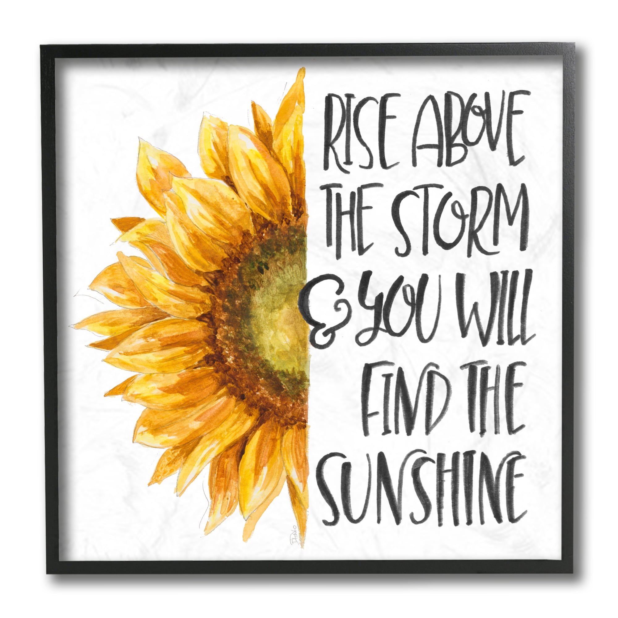 Stupell Industries Rise Above Storm Phrase Charming Sunflower Floral Black Framed by Patricia Pinto