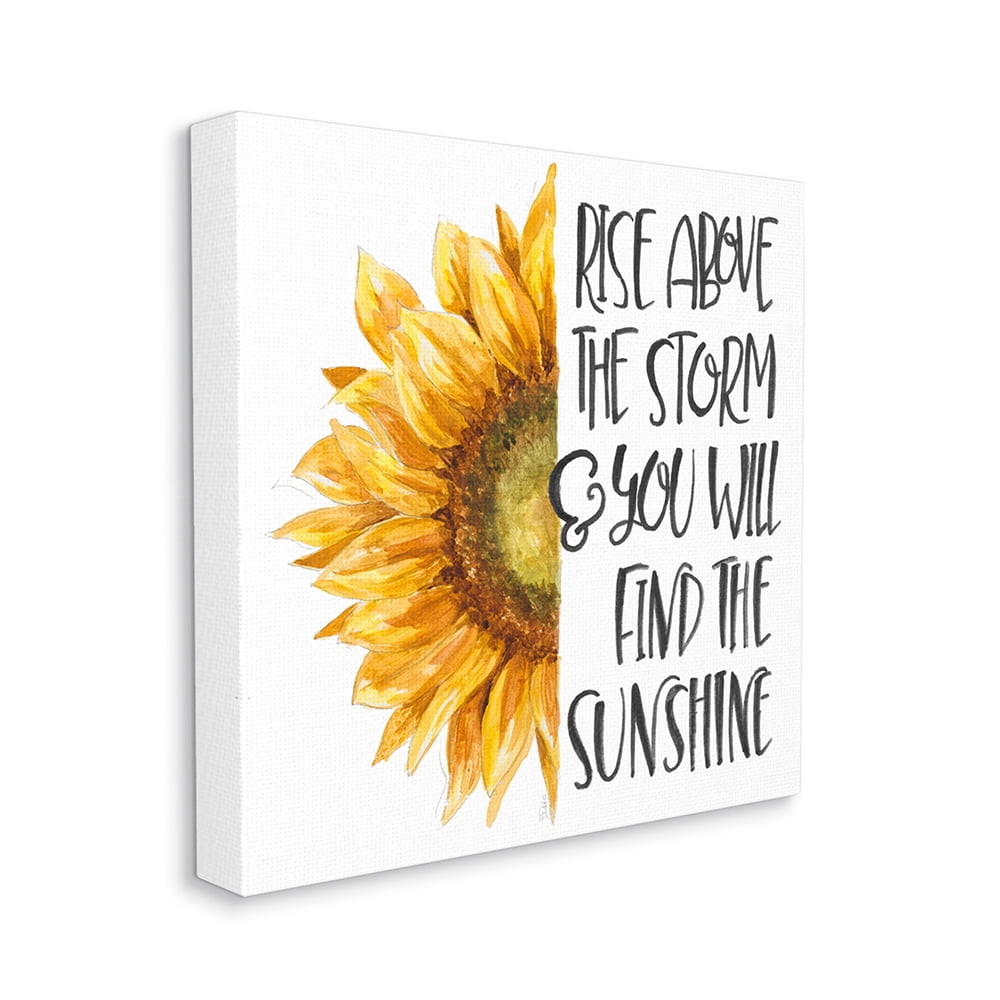 Stupell Industries Rise Above Storm Phrase Charming Sunflower Floral Canvas Wall Art by Patricia Pinto