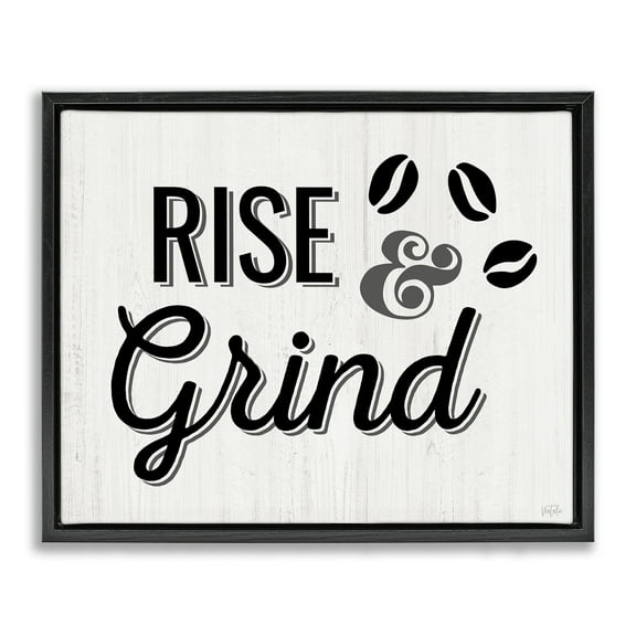 Stupell Industries Rise & Grind Coffee Beans Food & Beverage Painting Black Floater Framed Canvas Art Print Wall Art, 21 x 17