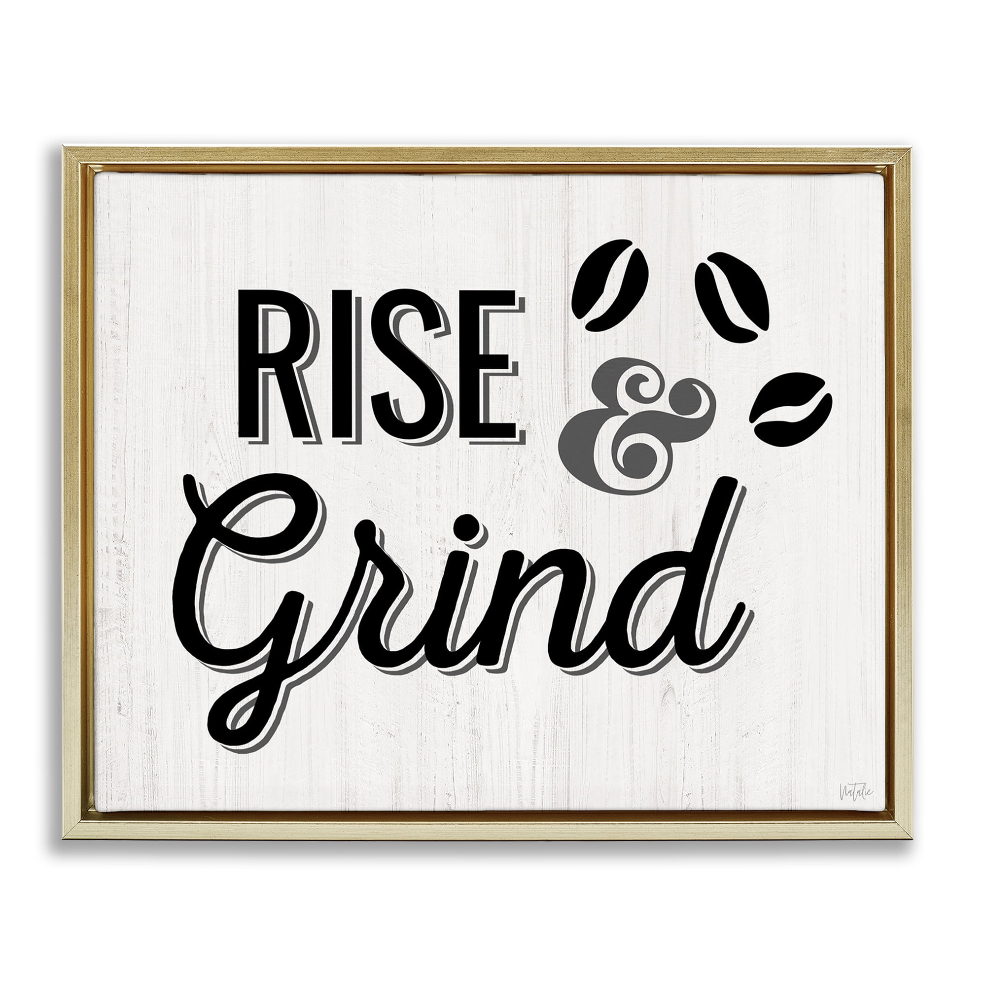 Stupell Industries Rise & Grind Coffee Beans Food & Beverage Painting Gold Floater Framed Canvas Art Print Wall Art, 21 x 17