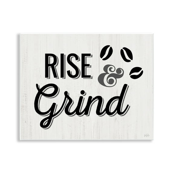Stupell Industries Rise & Grind Coffee Beans Food & Beverage Painting Unframed Art Print Wall Art, 14 x 11