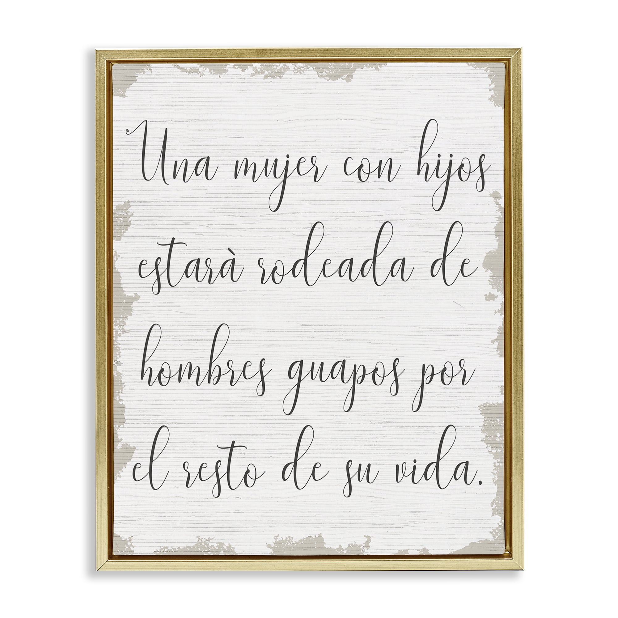 Stupell Industries Rodeada de Hombres Guapos Inspirational Quotes & Sayings Painting Gold Floater Framed Art Print Wall Art, 25 x 31
