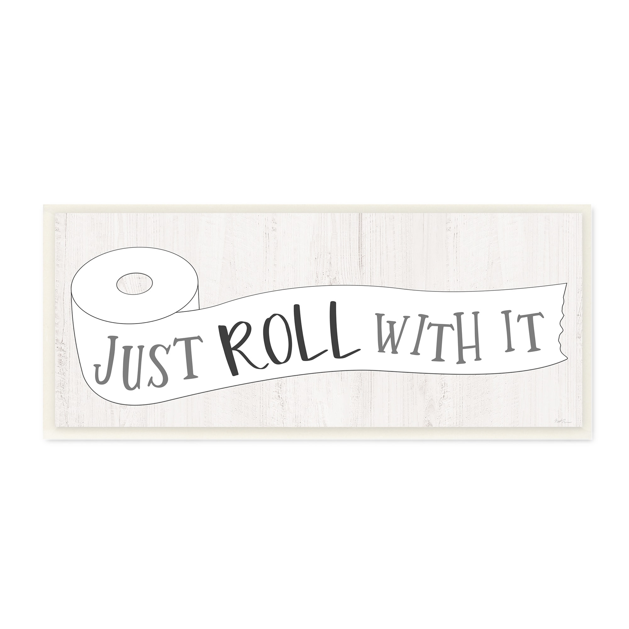 Stupell Industries Roll With It Phrase Charming Country Toilet Paper, 17 x 7, Design by Natalie Carpentieri