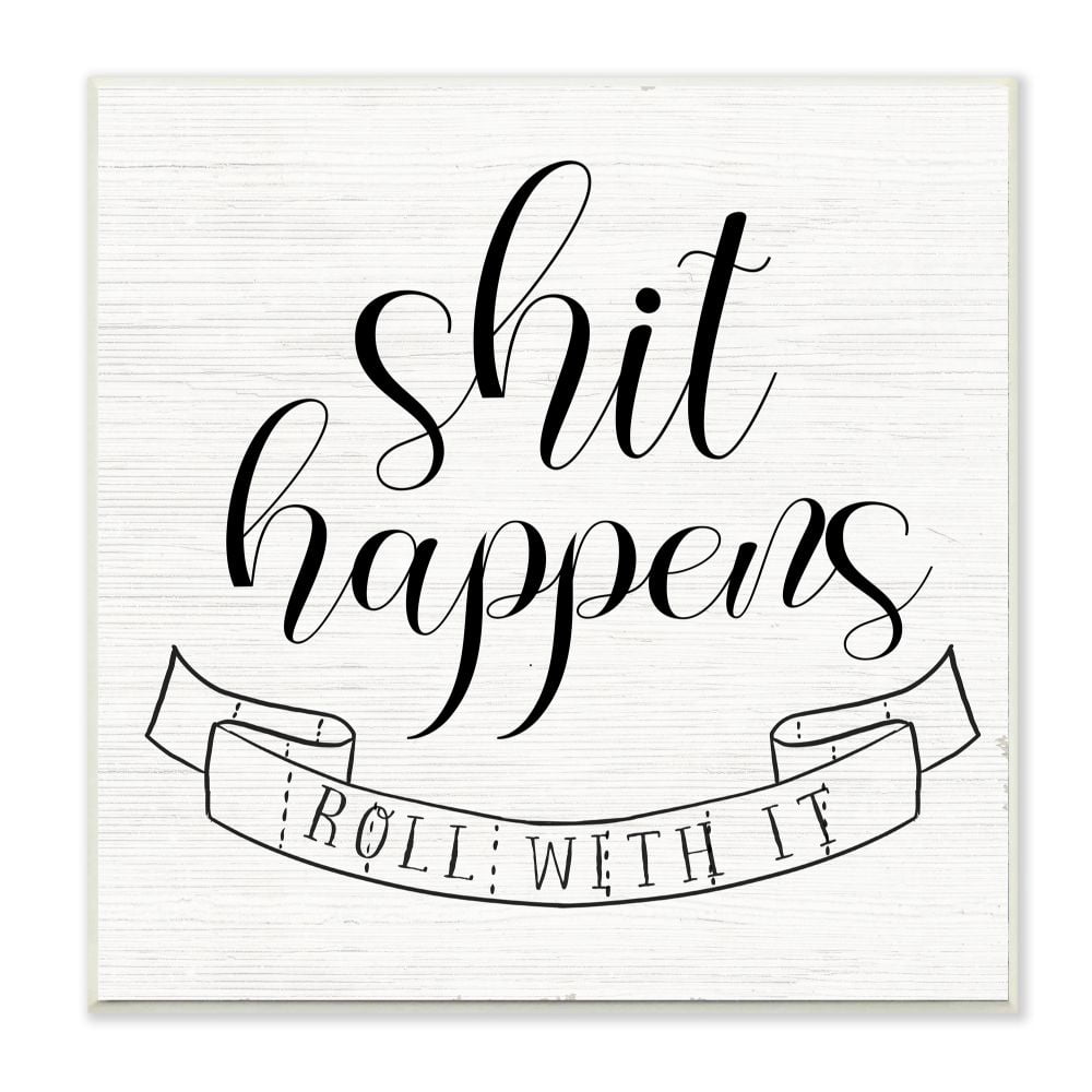 Stupell Industries Roll With It Sassy Motivational Bathroom Quote Designed by Daphne Polselli