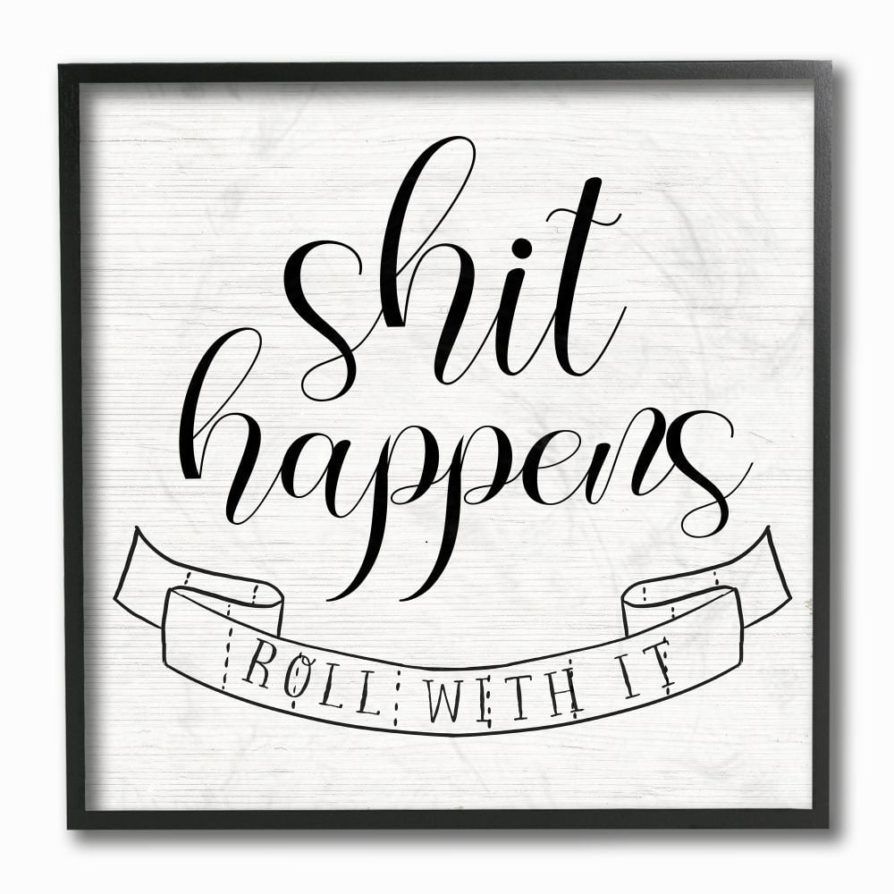 Stupell Industries Roll With It Sassy Motivational Bathroom Quote Designed by Daphne Polselli