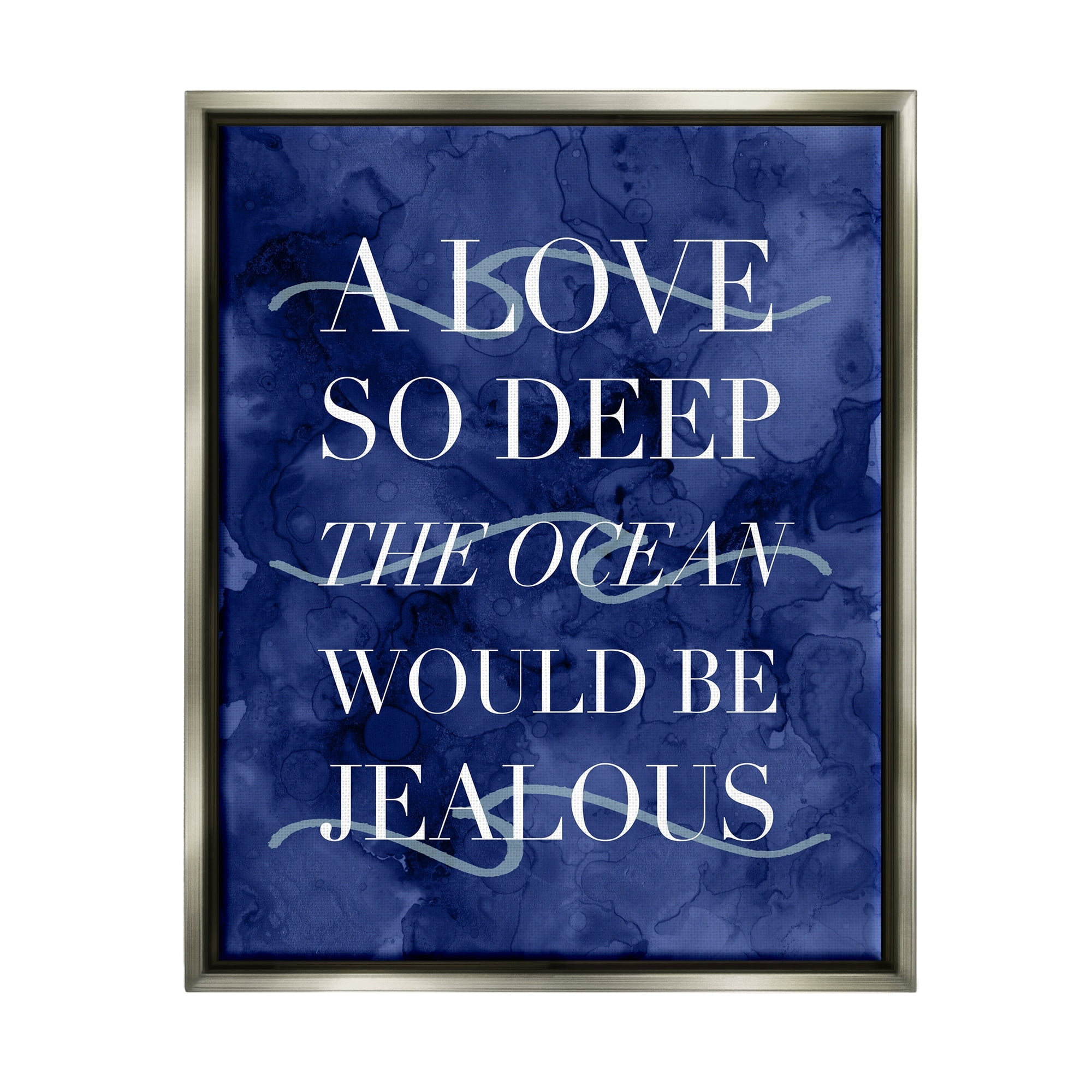 Stupell Industries Romanic Ocean Love Serif Text Watery Background Graphic Art Luster Gray Floating Framed Canvas Print Wall Art, Design by Daphne Polselli