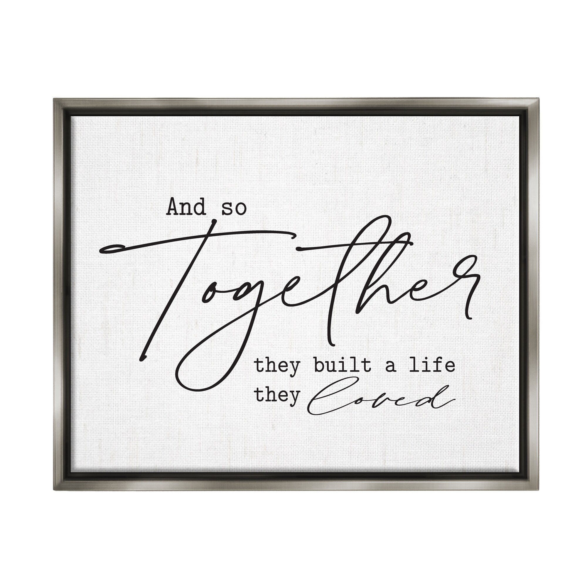 Stupell Industries Romantic Together Quote Casual Birch Pattern Calligraphy Graphic Art Luster Gray Floating Framed Canvas Print Wall Art, Design by Lettered and Lined