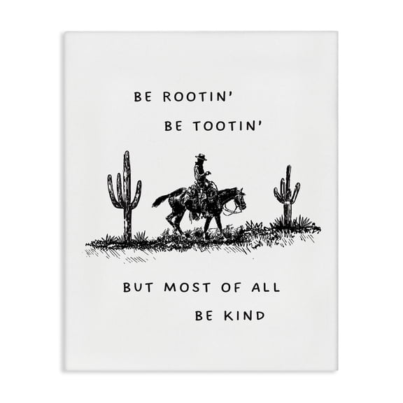 Stupell Industries Rootin' Tootin' Be Kind Quotes and Sayings Painting Wrapped Canvas Canvas Art Print Wall Art, 36 x 48