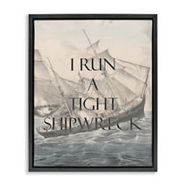 Stupell Industries Run A Tight Shipwreck Nautical & Beach Painting Black Floater Framed Canvas Art Print Wall Art, 17 x 21