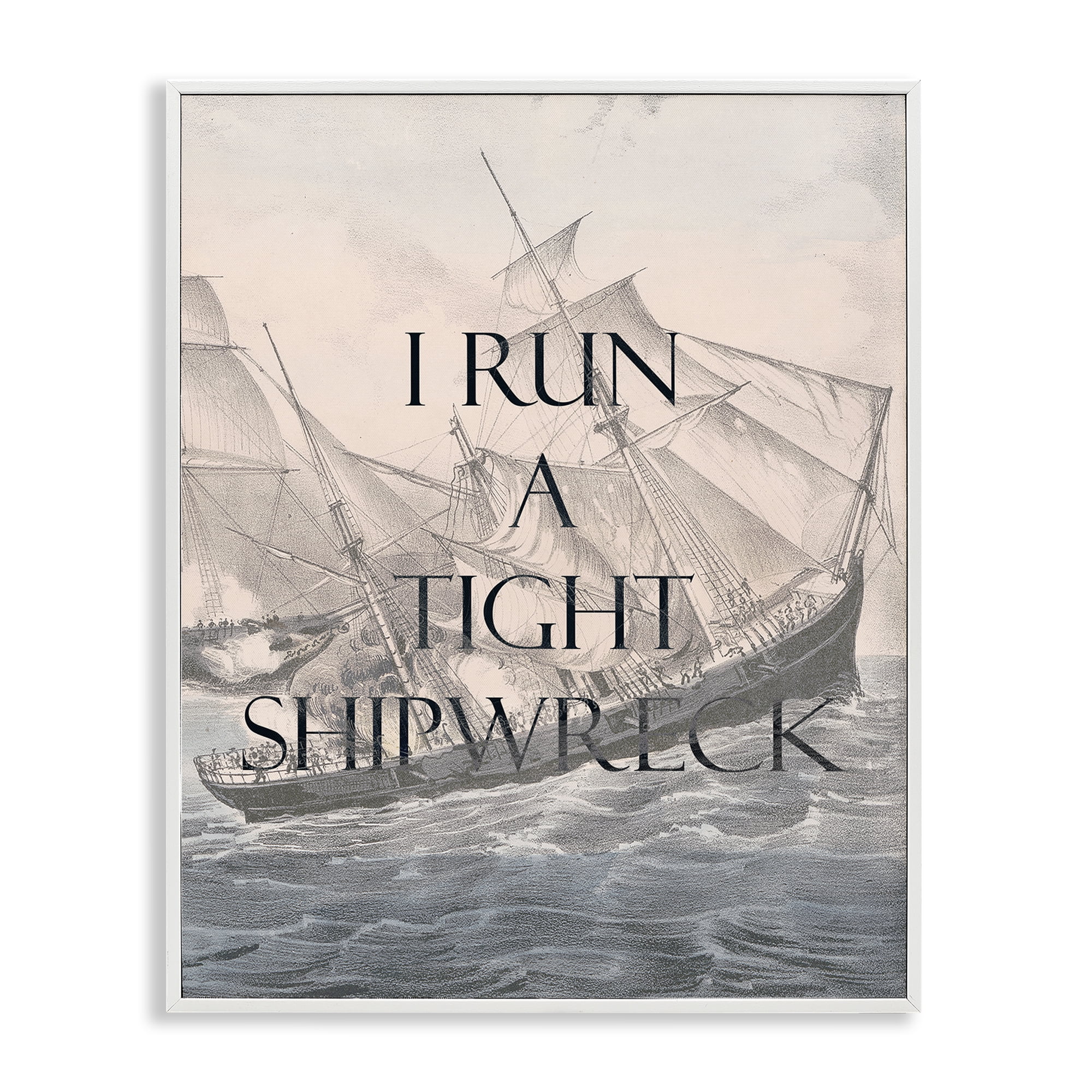 Stupell Industries Run A Tight Shipwreck Nautical & Beach Painting White Framed Art Print Wall Art, 11 x 14