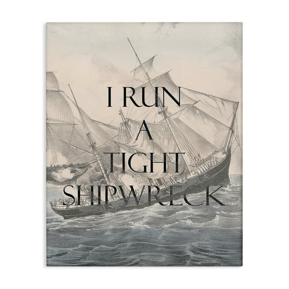 Stupell Industries Run A Tight Shipwreck Nautical & Beach Painting Wrapped Canvas Art Print Wall Art, 30 x 40