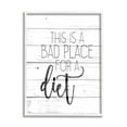 thumbnail image 1 of Stupell Industries Rustic Bad Place for a Diet Phrase Kitchen Home Quote, 16 x 20,Design by Kimberly Allen, 1 of 7