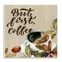 Stupell Industries Rustic But First Coffee Quotes and Sayings Painting Unframed Art Print Wall Art, 12 x 12