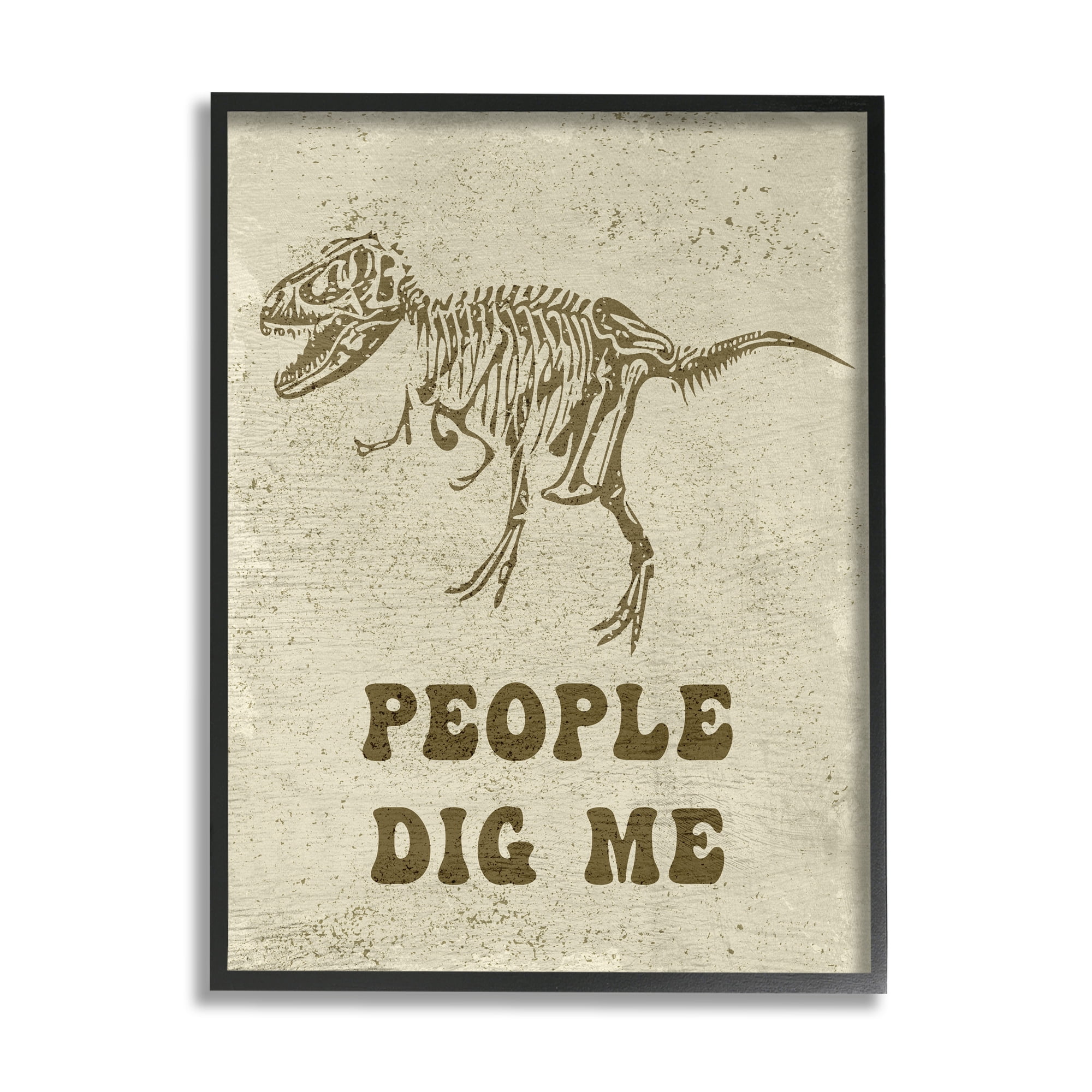 Stupell Industries Rustic Dinosaur Skeleton T-Rex People Dig Me Animals & Insects Painting Black Framed Art Print Wall Art, 24 x 30
