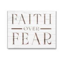 Stupell Industries Rustic Faith Over Fear Religious Painting Gallery Wrapped Canvas Art Print Wall Art, 20 x 16
