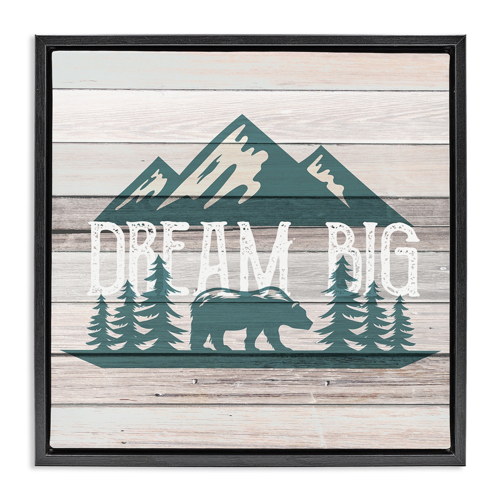 Stupell Industries Rustic Forest Mountain Adventure Dream Big Sentiments Typography Painting Black Floater Framed Canvas Art Print Wall Art, 25 x 25
