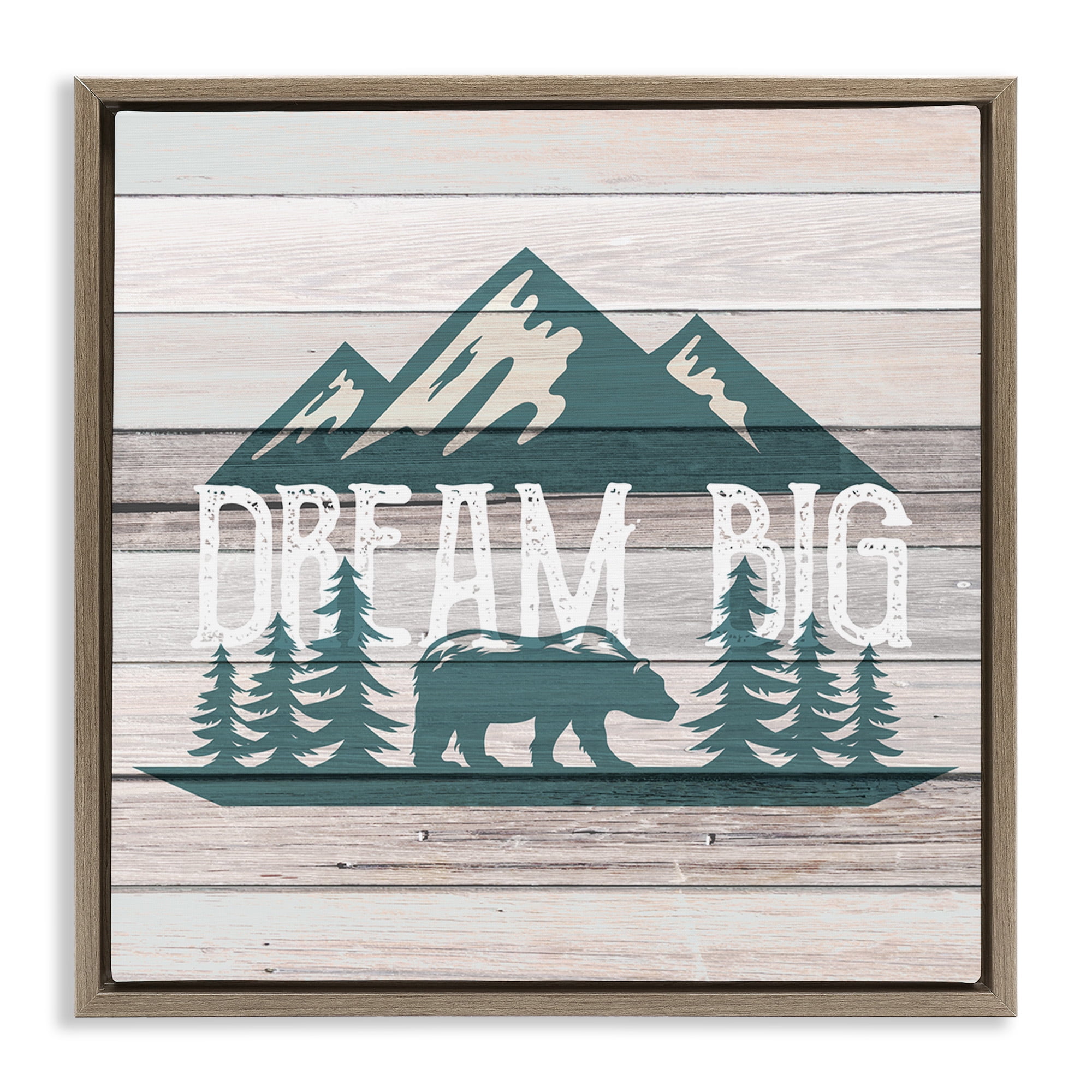 Stupell Industries Rustic Forest Mountain Adventure Dream Big Sentiments Typography Painting Brown Floater Framed Canvas Art Print Wall Art, 25 x 25