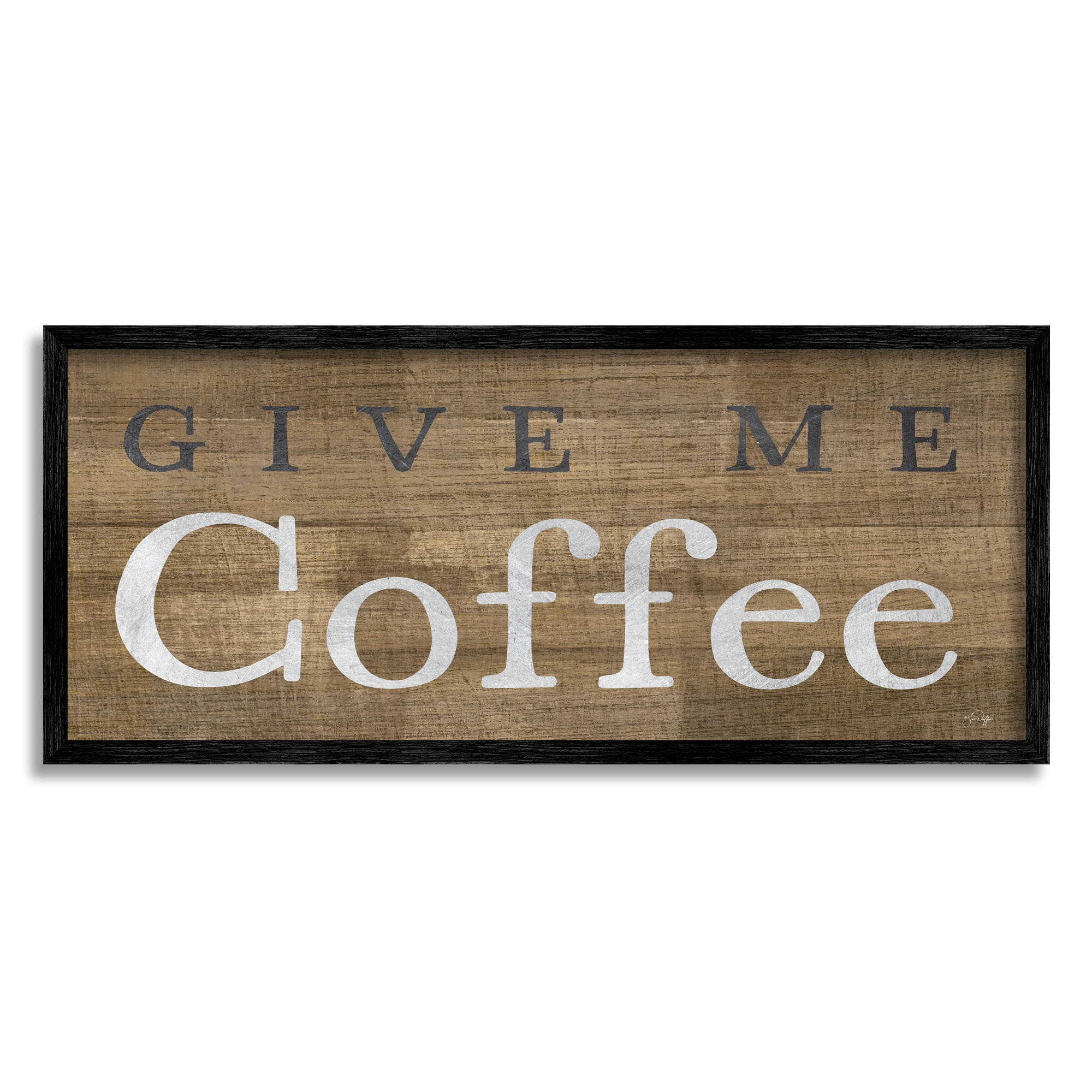 Stupell Industries Rustic Give Me Coffee Food & Beverage Painting Black Framed Art Print Wall Art, 24 x 10