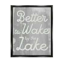 Stupell Industries Rustic Grey Lake Phrase Inspirational Painting Black Floater Framed Art Print Wall Art, 17 x 21