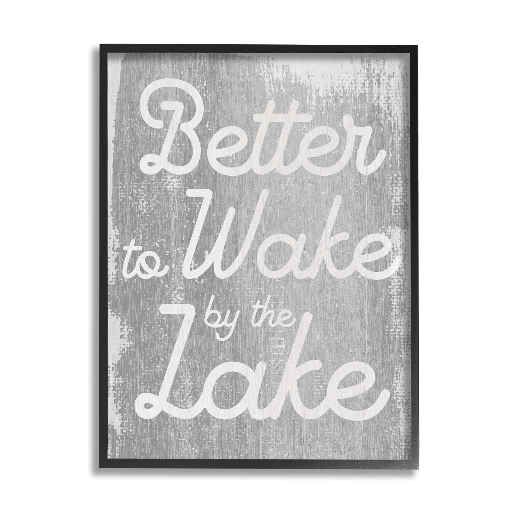 Stupell Industries Rustic Grey Lake Phrase Inspirational Painting Black Framed Art Print Wall Art, 16 x 20