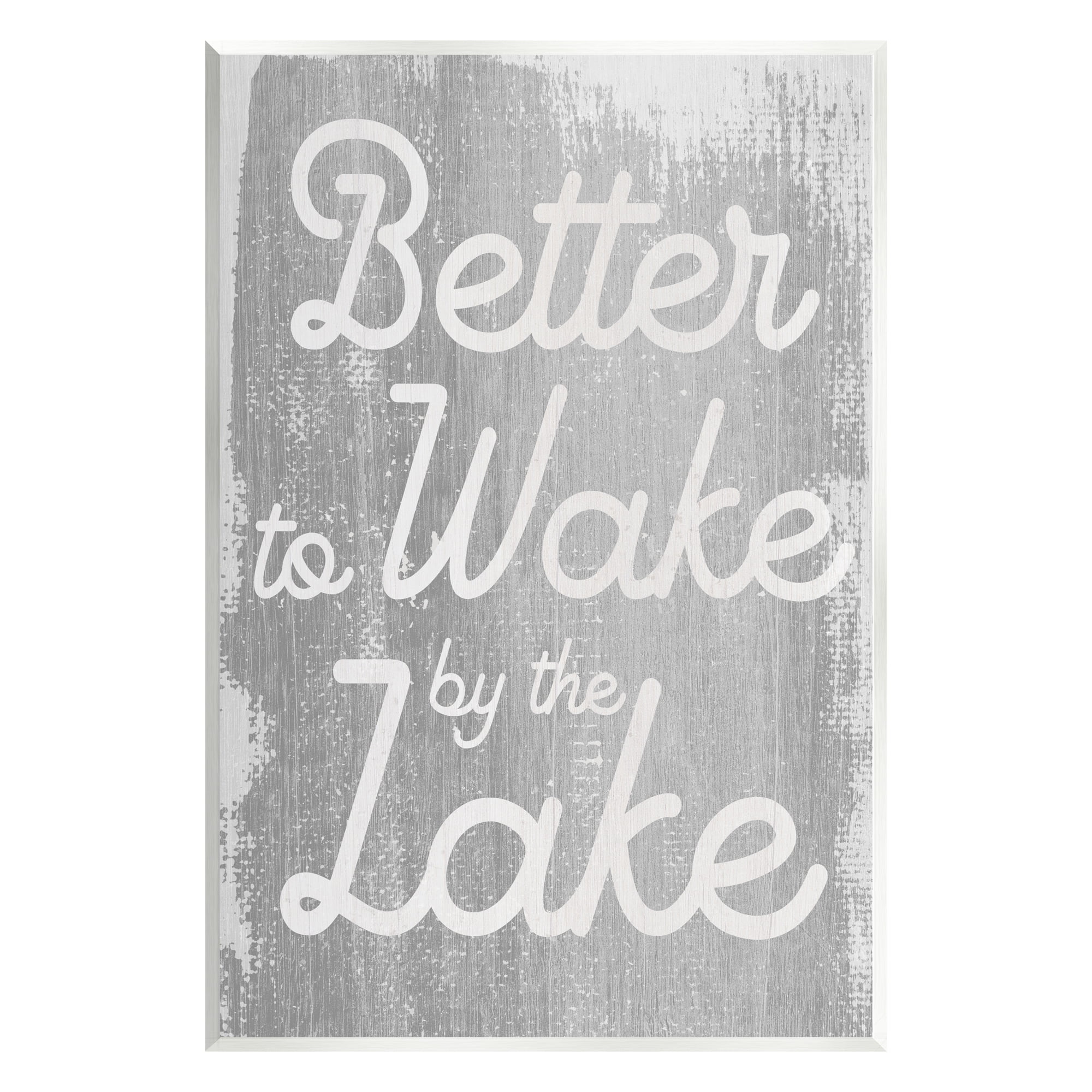 Stupell Industries Rustic Grey Lake Phrase Inspirational Painting Unframed Art Print Wall Art, 13 x 19