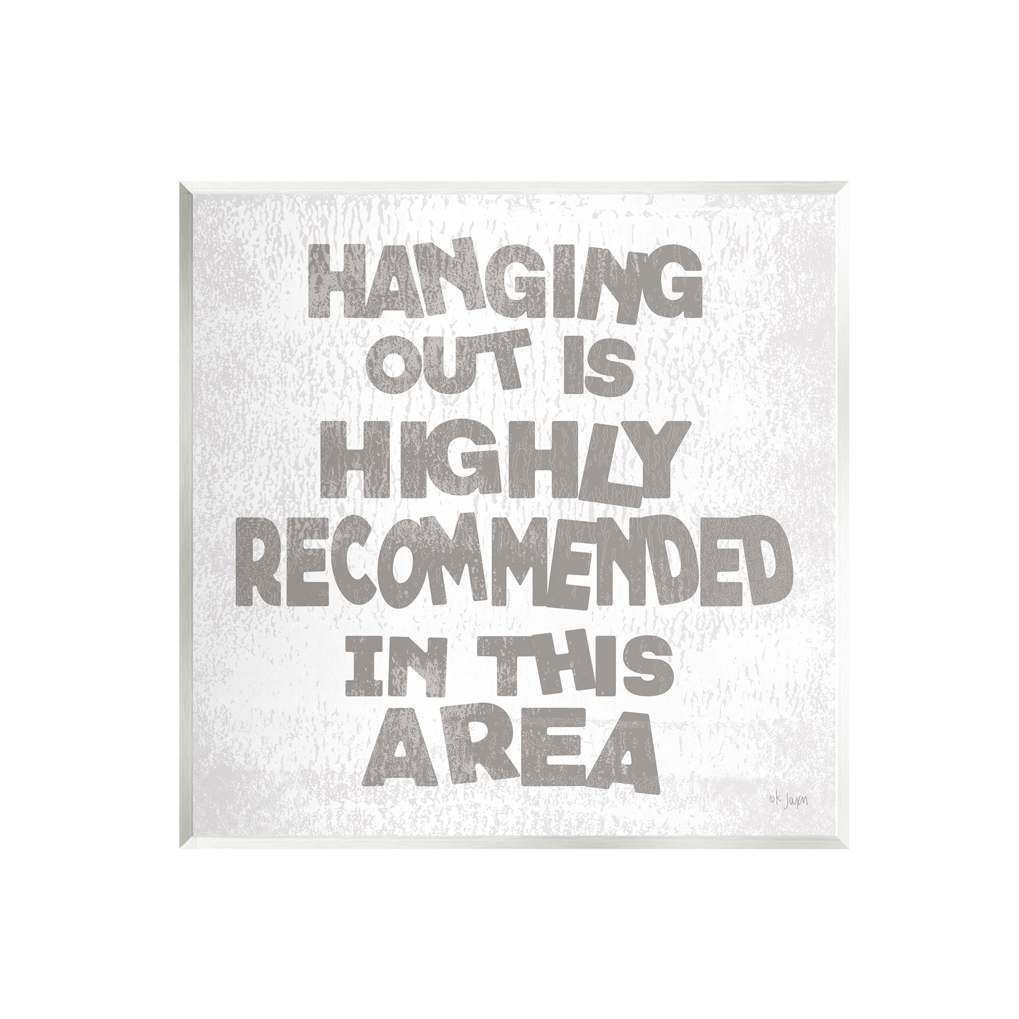 Stupell Industries Rustic Hanging Out Phrase Inspirational Painting Unframed Art Print Wall Art, 12 x 12