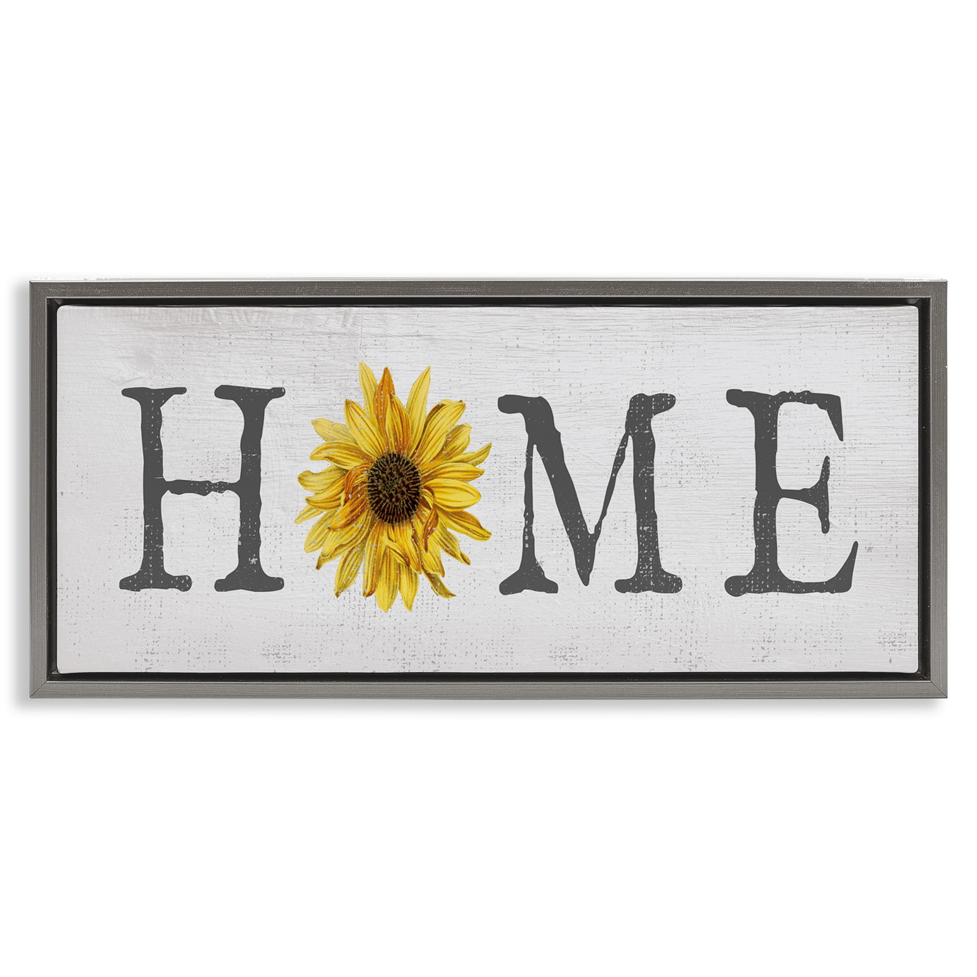 Stupell Industries Rustic Home Text with Sunflower Typography Painting Gray Floater Framed Canvas Art Print Wall Art, 25 x 11