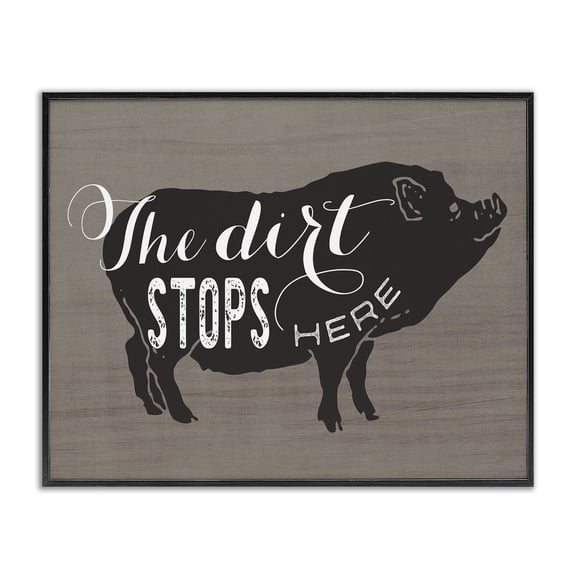 Stupell Industries Rustic Lodge The Dirt Stops Here White Script on Black and Brown Pig Black Framed Giclee Art, 30 x 24, by Tammy Apple