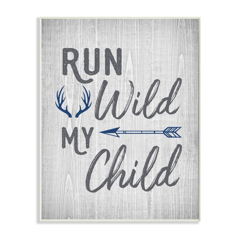 Stupell Industries Rustic Run Wild My Child Quote Arrows and Antlers Wall Plaque Design by Ashley Calhoun, 10" x 15"