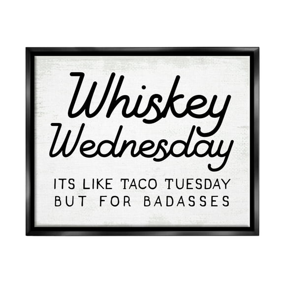 Stupell Industries Rustic Whiskey Wednesday Food & Beverage Painting Black Floater Framed Canvas Art Print Wall Art, 21 x 17