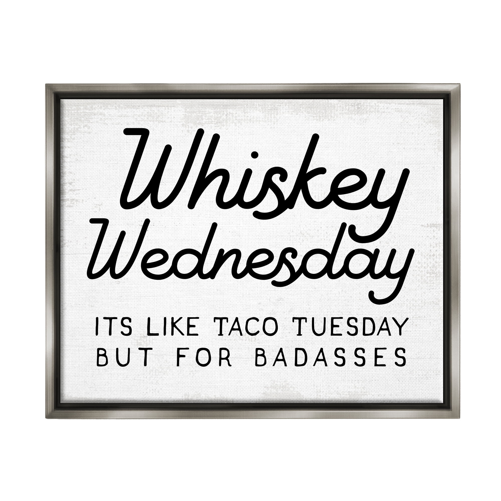 Stupell Industries Rustic Whiskey Wednesday Food & Beverage Painting Gray Floater Framed Canvas Art Print Wall Art, 21 x 17