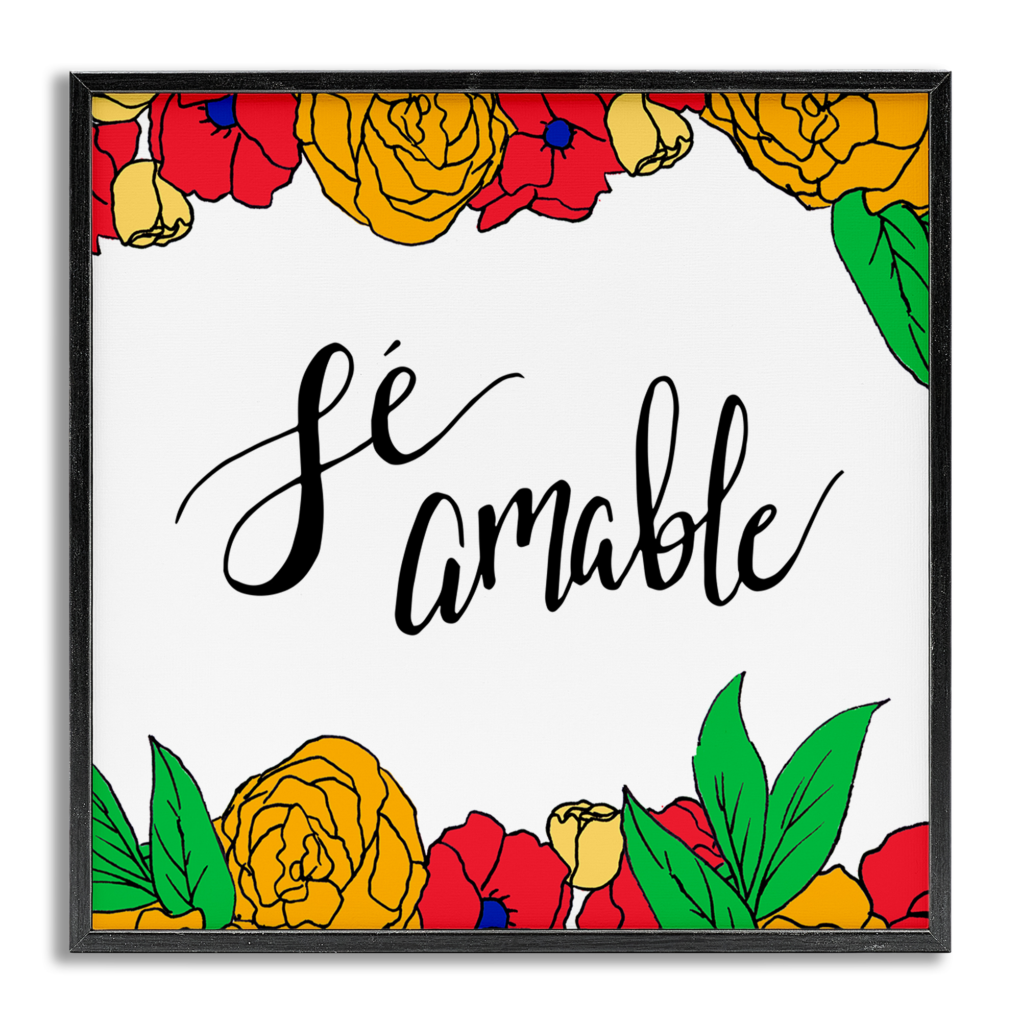 Stupell Industries Sé Amable Florales Tropicales Inspirational Quotes & Sayings Painting Gray Framed Art Print Wall Art, 24 x 24