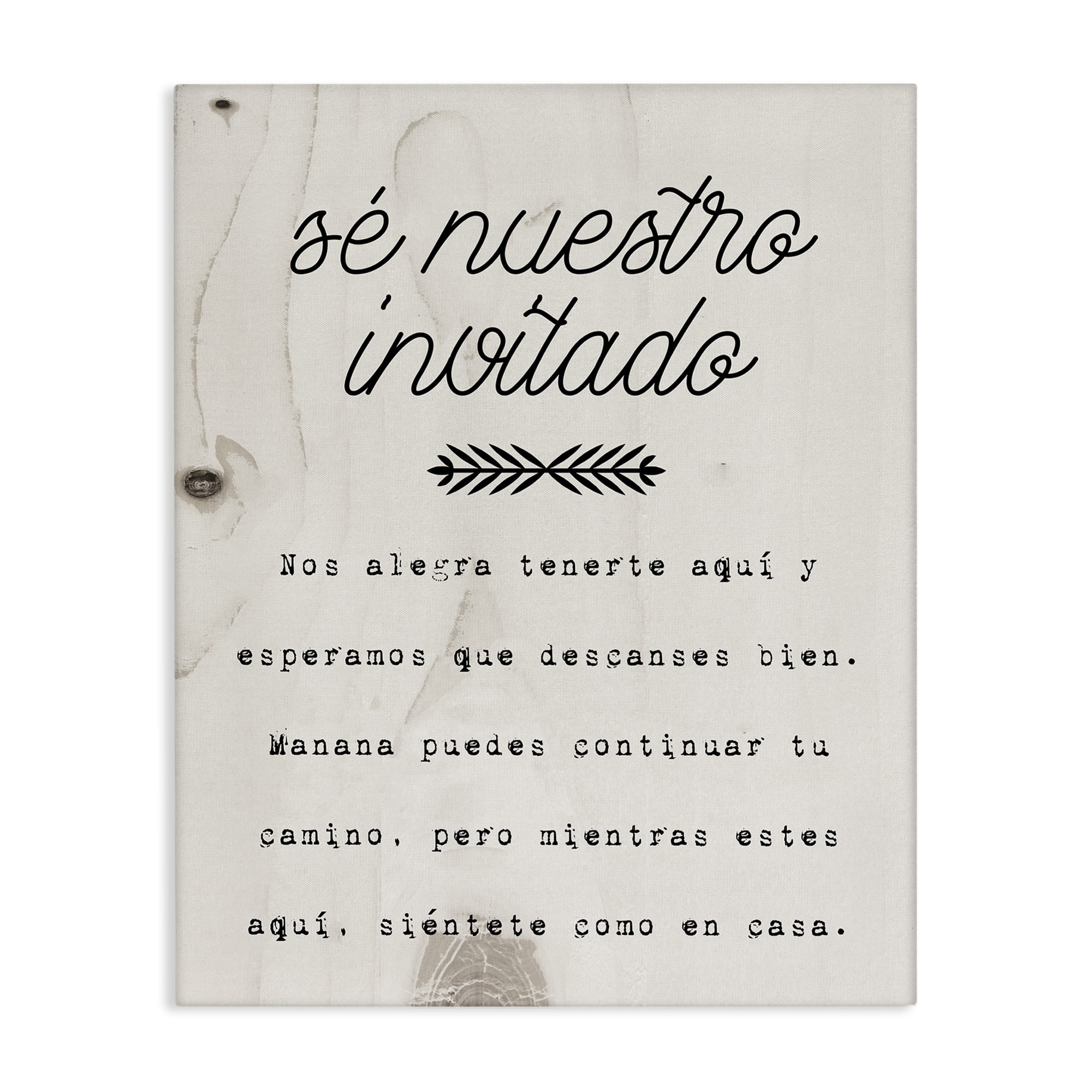 Stupell Industries Sé Nuestro Invitado Aquí Inspirational Quotes & Sayings Painting Wrapped Canvas Art Print Wall Art, 36 x 48