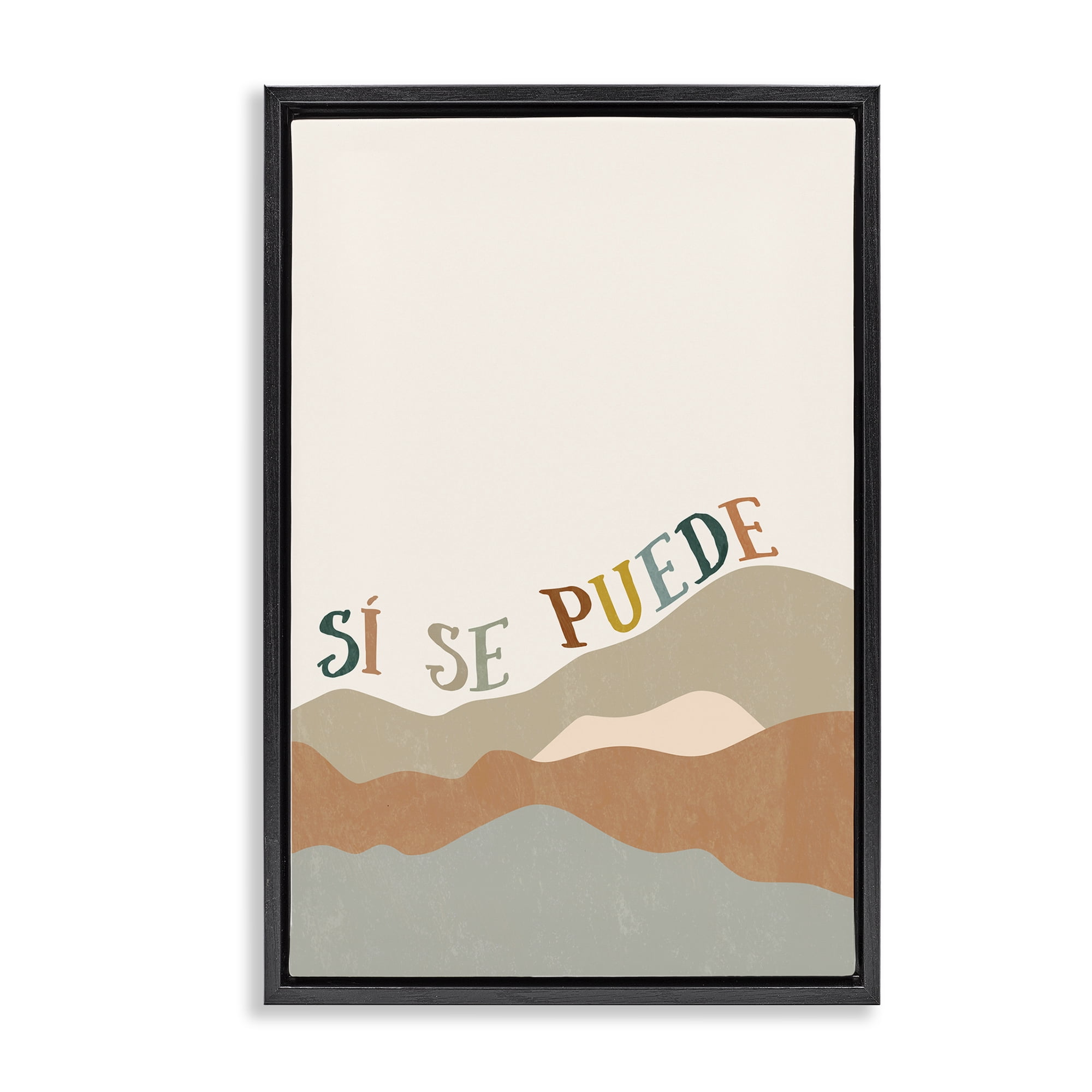 Stupell Industries Sí Se Puede Montañas Inspirational Quotes & Sayings Painting Black Floater Framed Art Print Wall Art, 17 x 25